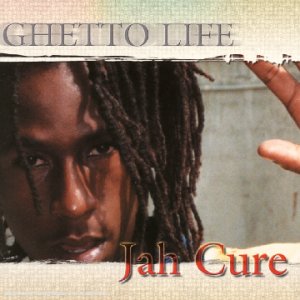 Jah Cure Getto Life